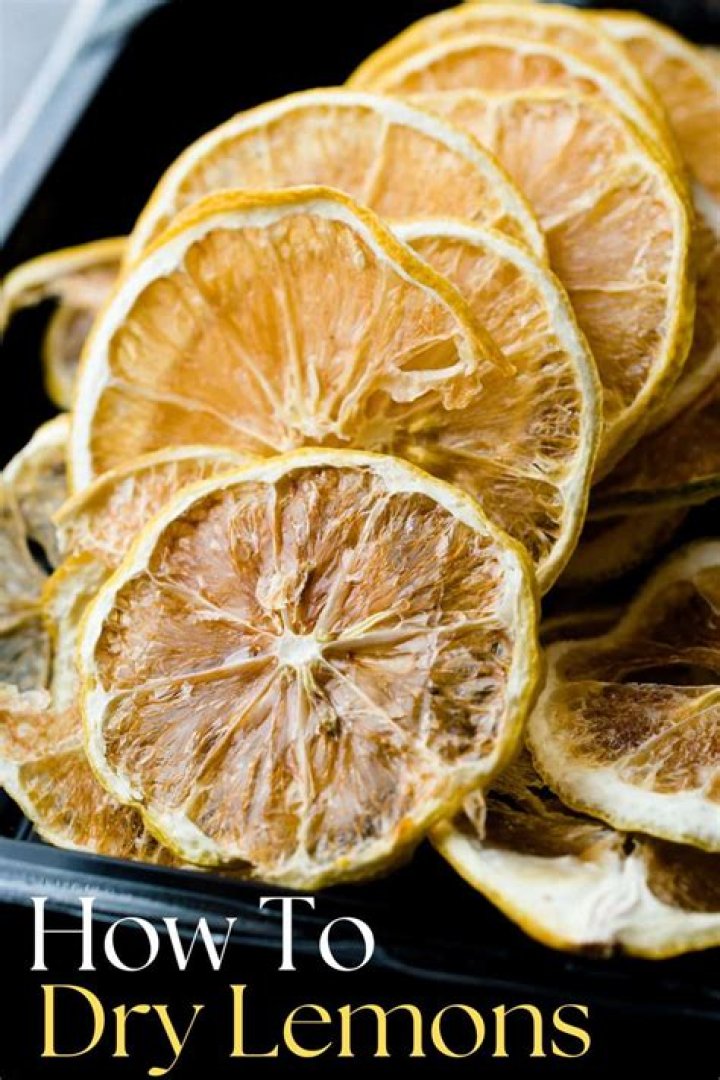 Can you dehydrate lemon slices?
