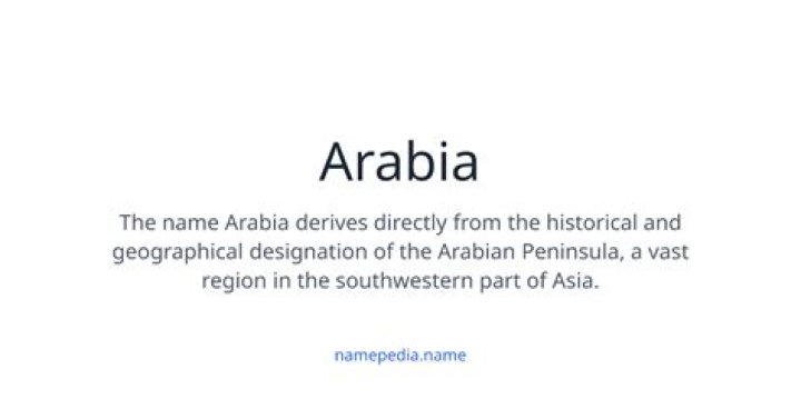 What is the meaning of the name Arabia?