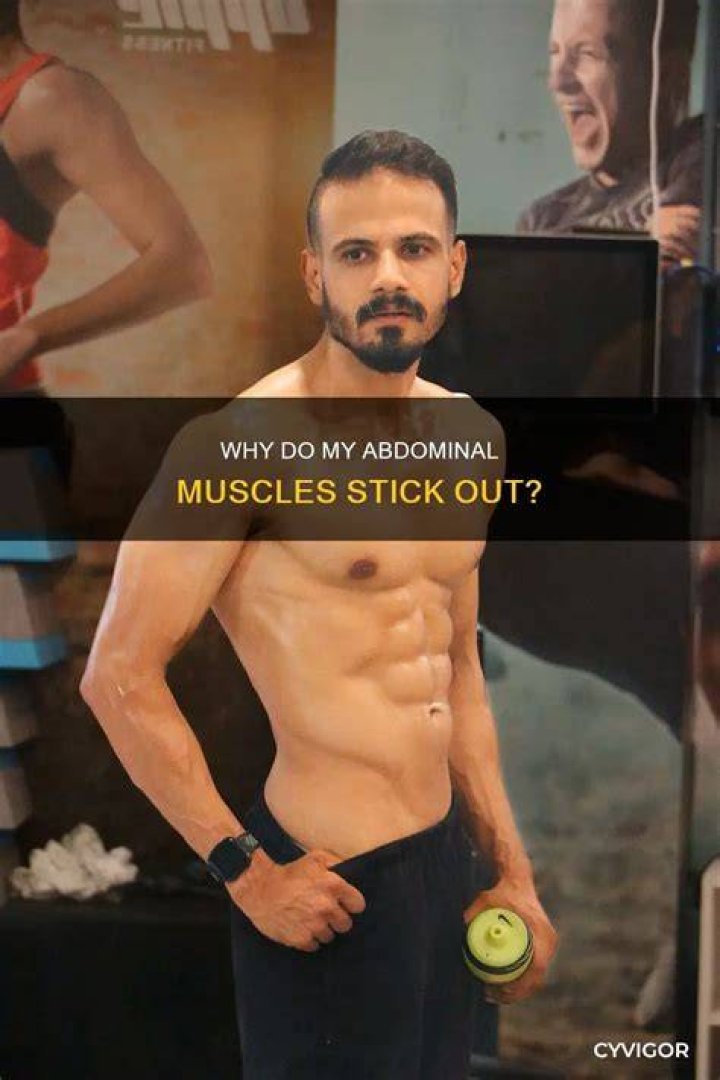 Why do my stomach muscles stick out?